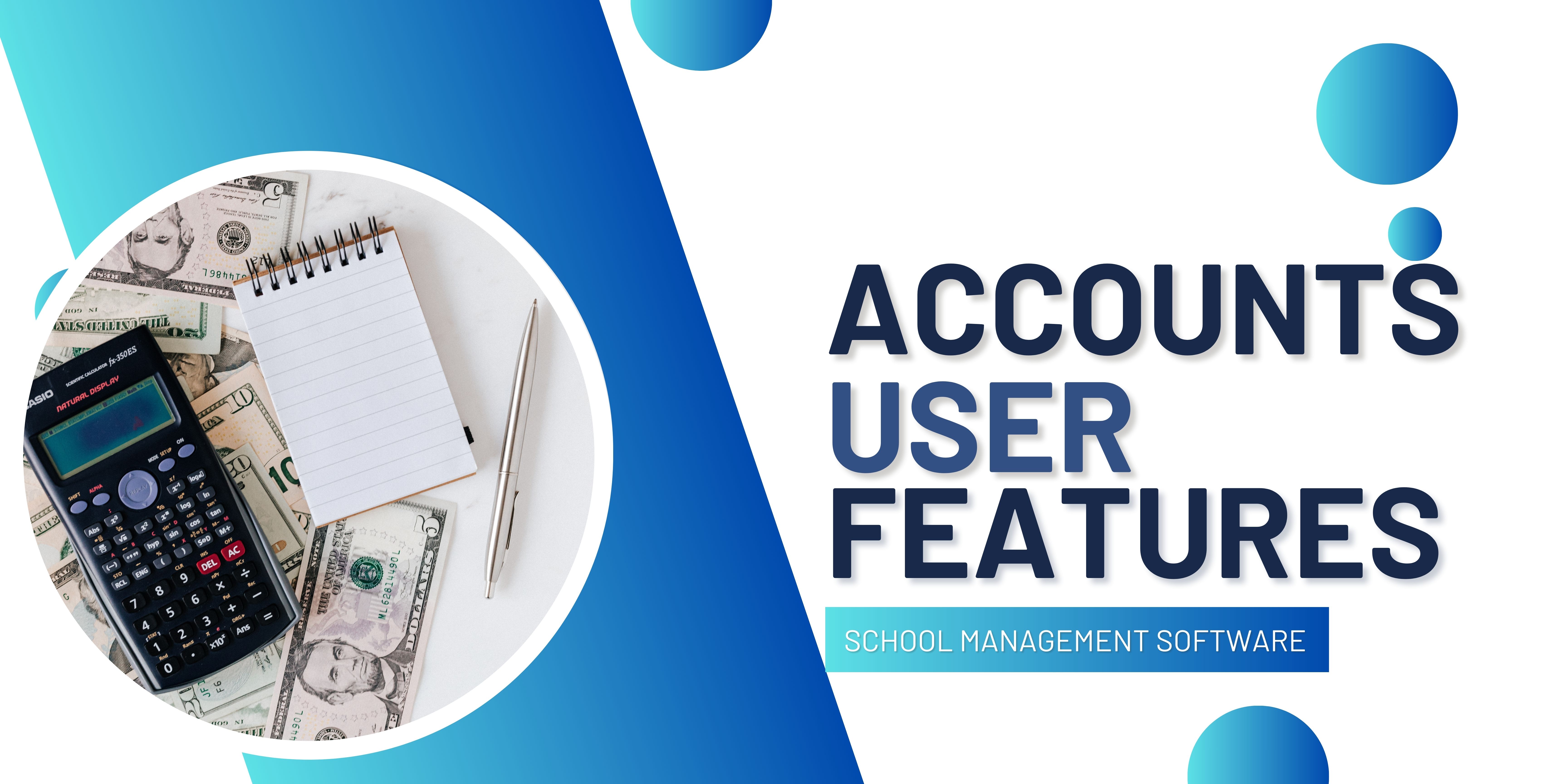 School's Accountant User Features Banner